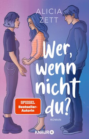 Buchcover Wer, wenn nicht du | Alicia Zett | EAN 9783426466339 | ISBN 3-426-46633-3 | ISBN 978-3-426-46633-9