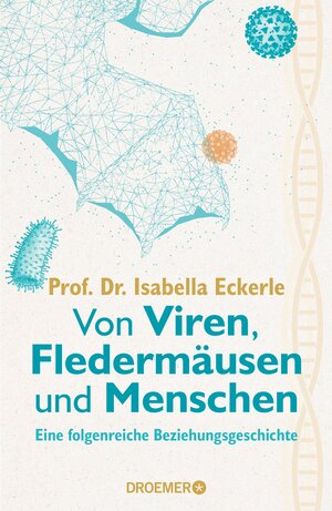 Buchcover Von Viren, Fledermäusen und Menschen | Isabella Eckerle | EAN 9783426466520 | ISBN 3-426-46652-X | ISBN 978-3-426-46652-0