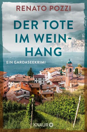 Buchcover Der Tote im Weinhang | Renato Pozzi | EAN 9783426467213 | ISBN 3-426-46721-6 | ISBN 978-3-426-46721-3
