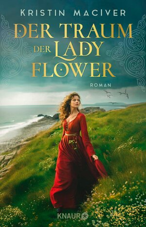 Buchcover Der Traum der Lady Flower | Kristin MacIver | EAN 9783426467329 | ISBN 3-426-46732-1 | ISBN 978-3-426-46732-9