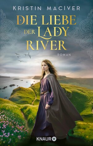Buchcover Die Liebe der Lady River | Kristin MacIver | EAN 9783426467336 | ISBN 3-426-46733-X | ISBN 978-3-426-46733-6