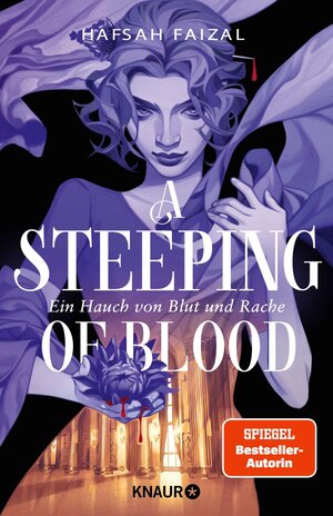 Buchcover A Steeping of Blood. A Tempest of Tea 2 | Hafsah Faizal | EAN 9783426467695 | ISBN 3-426-46769-0 | ISBN 978-3-426-46769-5