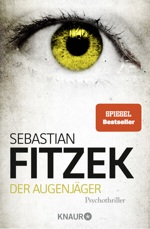 Buchcover Der Augenjäger | Sebastian Fitzek | EAN 9783426503737 | ISBN 3-426-50373-5 | ISBN 978-3-426-50373-7