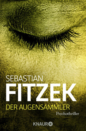 Buchcover Der Augensammler | Sebastian Fitzek | EAN 9783426503751 | ISBN 3-426-50375-1 | ISBN 978-3-426-50375-1
