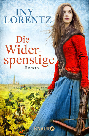 Buchcover Die Widerspenstige | Iny Lorentz | EAN 9783426504123 | ISBN 3-426-50412-X | ISBN 978-3-426-50412-3