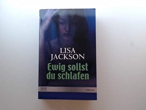 Buchcover Ewig sollst du schlafen | Lisa Jackson | EAN 9783426504215 | ISBN 3-426-50421-9 | ISBN 978-3-426-50421-5