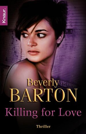 Buchcover Killing for Love | Beverly Barton | EAN 9783426507308 | ISBN 3-426-50730-7 | ISBN 978-3-426-50730-8