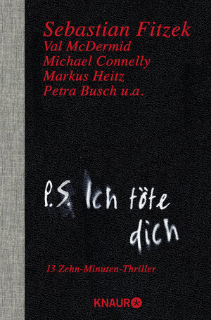 Buchcover P. S. Ich töte dich | Sebastian Fitzek | EAN 9783426508572 | ISBN 3-426-50857-5 | ISBN 978-3-426-50857-2