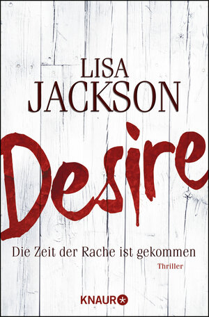 Buchcover Desire. Die Zeit der Rache ist gekommen | Lisa Jackson | EAN 9783426510964 | ISBN 3-426-51096-0 | ISBN 978-3-426-51096-4