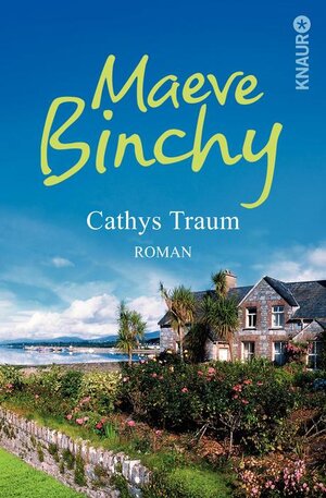 Buchcover Cathys Traum | Maeve Binchy | EAN 9783426512548 | ISBN 3-426-51254-8 | ISBN 978-3-426-51254-8