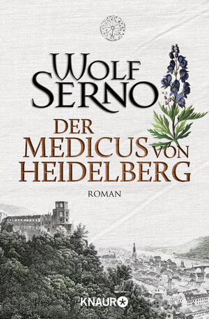 Buchcover Der Medicus von Heidelberg | Wolf Serno | EAN 9783426512869 | ISBN 3-426-51286-6 | ISBN 978-3-426-51286-9