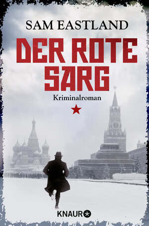 Buchcover Der rote Sarg | Sam Eastland | EAN 9783426513101 | ISBN 3-426-51310-2 | ISBN 978-3-426-51310-1