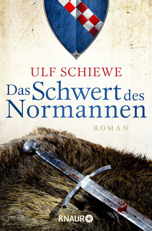 Buchcover Das Schwert des Normannen | Ulf Schiewe | EAN 9783426513163 | ISBN 3-426-51316-1 | ISBN 978-3-426-51316-3