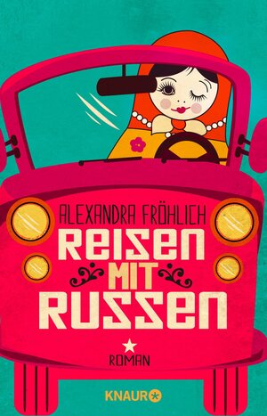 Buchcover Reisen mit Russen | Alexandra Fröhlich | EAN 9783426514689 | ISBN 3-426-51468-0 | ISBN 978-3-426-51468-9