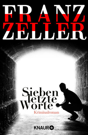 Buchcover Sieben letzte Worte | Franz Zeller | EAN 9783426515204 | ISBN 3-426-51520-2 | ISBN 978-3-426-51520-4