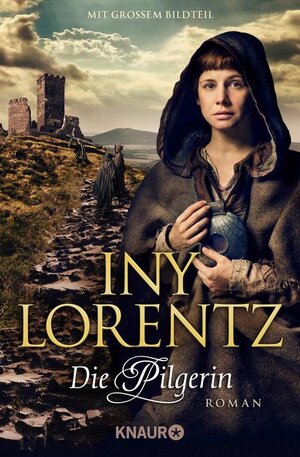Buchcover Die Pilgerin | Iny Lorentz | EAN 9783426515297 | ISBN 3-426-51529-6 | ISBN 978-3-426-51529-7