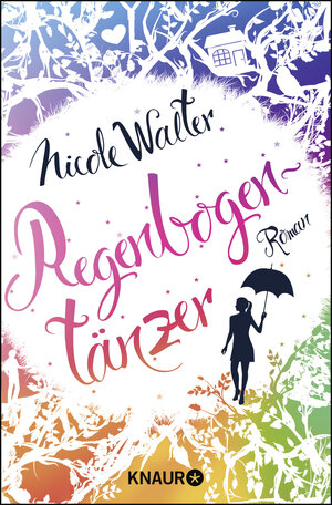 Buchcover Regenbogentänzer | Nicole Walter | EAN 9783426515501 | ISBN 3-426-51550-4 | ISBN 978-3-426-51550-1