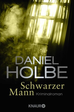 Buchcover Schwarzer Mann | Daniel Holbe | EAN 9783426516485 | ISBN 3-426-51648-9 | ISBN 978-3-426-51648-5