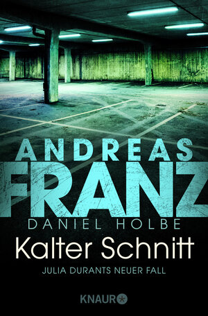 Buchcover Kalter Schnitt | Andreas Franz | EAN 9783426516508 | ISBN 3-426-51650-0 | ISBN 978-3-426-51650-8