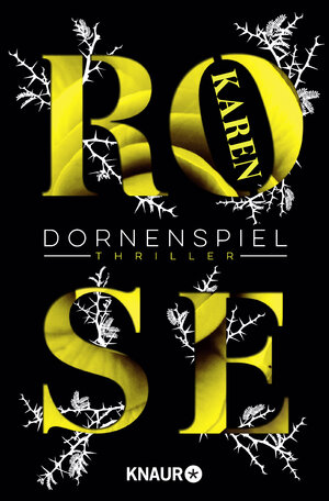 Buchcover Dornenspiel | Karen Rose | EAN 9783426516928 | ISBN 3-426-51692-6 | ISBN 978-3-426-51692-8