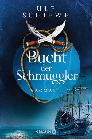 Buchcover Bucht der Schmuggler | Ulf Schiewe | EAN 9783426516935 | ISBN 3-426-51693-4 | ISBN 978-3-426-51693-5