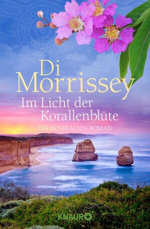 Buchcover Im Licht der Korallenblüte | Di Morrissey | EAN 9783426518007 | ISBN 3-426-51800-7 | ISBN 978-3-426-51800-7