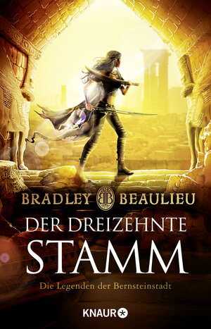 Buchcover Der Dreizehnte Stamm | Bradley Beaulieu | EAN 9783426518199 | ISBN 3-426-51819-8 | ISBN 978-3-426-51819-9