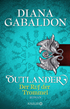 Buchcover Outlander - Der Ruf der Trommel | Diana Gabaldon | EAN 9783426518267 | ISBN 3-426-51826-0 | ISBN 978-3-426-51826-7