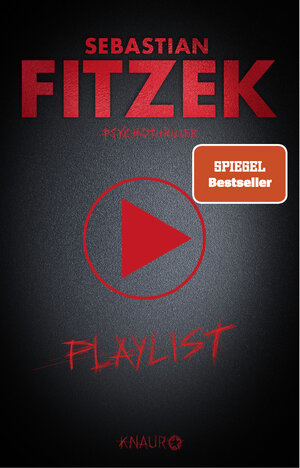 Buchcover Playlist | Sebastian Fitzek | EAN 9783426519479 | ISBN 3-426-51947-X | ISBN 978-3-426-51947-9