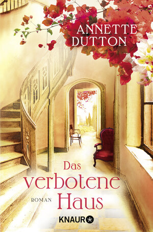 Buchcover Das verbotene Haus | Annette Dutton | EAN 9783426520062 | ISBN 3-426-52006-0 | ISBN 978-3-426-52006-2