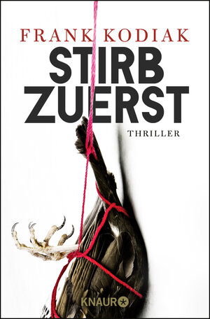 Buchcover Stirb zuerst | Frank Kodiak | EAN 9783426520109 | ISBN 3-426-52010-9 | ISBN 978-3-426-52010-9