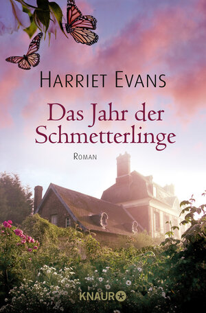 Buchcover Das Jahr der Schmetterlinge | Harriet Evans | EAN 9783426520468 | ISBN 3-426-52046-X | ISBN 978-3-426-52046-8