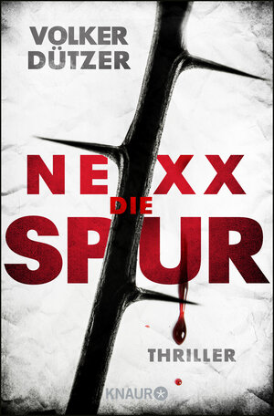 Buchcover NEXX: Die Spur | Volker Dützer | EAN 9783426520727 | ISBN 3-426-52072-9 | ISBN 978-3-426-52072-7