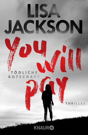 Buchcover You will pay - Tödliche Botschaft | Lisa Jackson | EAN 9783426520925 | ISBN 3-426-52092-3 | ISBN 978-3-426-52092-5