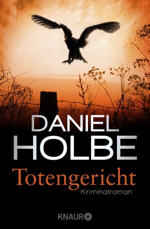 Buchcover Totengericht | Daniel Holbe | EAN 9783426522042 | ISBN 3-426-52204-7 | ISBN 978-3-426-52204-2