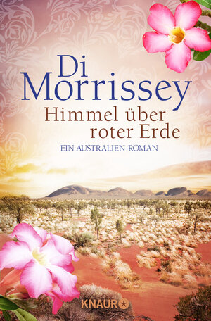 Buchcover Himmel über roter Erde | Di Morrissey | EAN 9783426522134 | ISBN 3-426-52213-6 | ISBN 978-3-426-52213-4