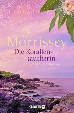 Buchcover Die Korallentaucherin | Di Morrissey | EAN 9783426522240 | ISBN 3-426-52224-1 | ISBN 978-3-426-52224-0