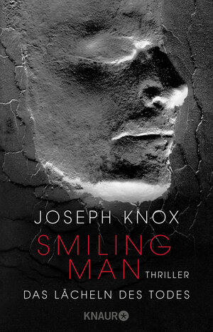 Buchcover Smiling Man. Das Lächeln des Todes | Joseph Knox | EAN 9783426522417 | ISBN 3-426-52241-1 | ISBN 978-3-426-52241-7