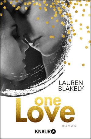 Buchcover One Love | Lauren Blakely | EAN 9783426523513 | ISBN 3-426-52351-5 | ISBN 978-3-426-52351-3