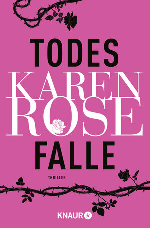 Buchcover Todesfalle | Karen Rose | EAN 9783426524268 | ISBN 3-426-52426-0 | ISBN 978-3-426-52426-8