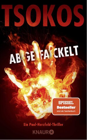 Buchcover Abgefackelt | Michael Tsokos | EAN 9783426524411 | ISBN 3-426-52441-4 | ISBN 978-3-426-52441-1