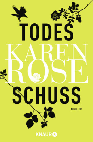 Buchcover Todesschuss | Karen Rose | EAN 9783426525357 | ISBN 3-426-52535-6 | ISBN 978-3-426-52535-7