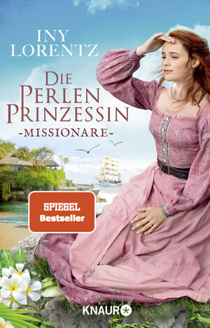 Buchcover Die Perlenprinzessin. Missionare | Iny Lorentz | EAN 9783426526071 | ISBN 3-426-52607-7 | ISBN 978-3-426-52607-1