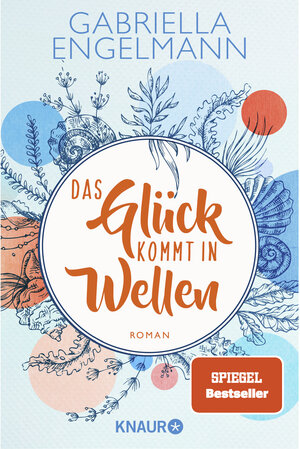 Buchcover Das Glück kommt in Wellen | Gabriella Engelmann | EAN 9783426526224 | ISBN 3-426-52622-0 | ISBN 978-3-426-52622-4