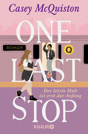 Buchcover One Last Stop | Casey McQuiston | EAN 9783426527719 | ISBN 3-426-52771-5 | ISBN 978-3-426-52771-9