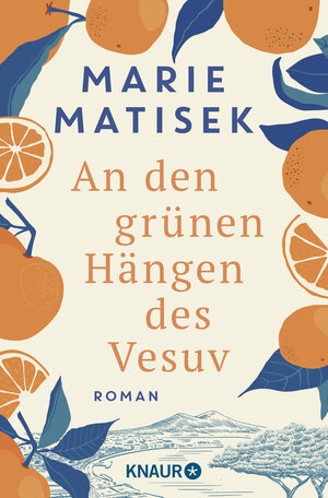 Buchcover An den grünen Hängen des Vesuv | Marie Matisek | EAN 9783426527733 | ISBN 3-426-52773-1 | ISBN 978-3-426-52773-3