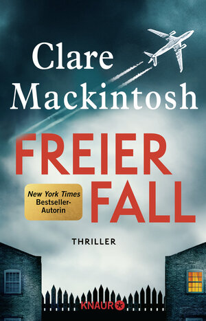 Buchcover Freier Fall | Clare Mackintosh | EAN 9783426527771 | ISBN 3-426-52777-4 | ISBN 978-3-426-52777-1