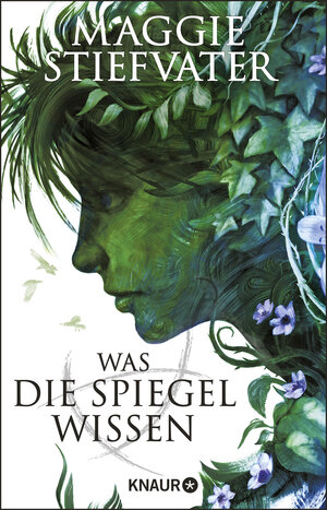 Buchcover Was die Spiegel wissen | Maggie Stiefvater | EAN 9783426529003 | ISBN 3-426-52900-9 | ISBN 978-3-426-52900-3