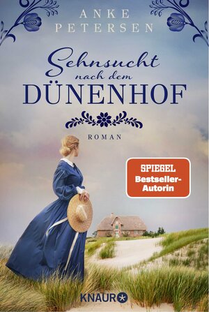 Buchcover Sehnsucht nach dem Dünenhof | Anke Petersen | EAN 9783426529126 | ISBN 3-426-52912-2 | ISBN 978-3-426-52912-6