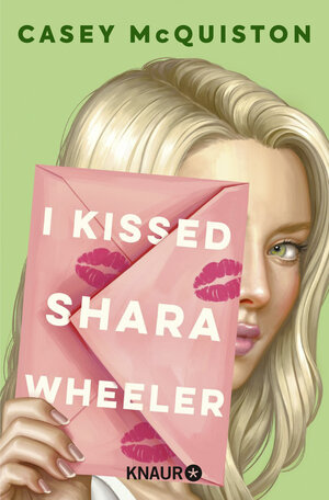 Buchcover I Kissed Shara Wheeler | Casey McQuiston | EAN 9783426529317 | ISBN 3-426-52931-9 | ISBN 978-3-426-52931-7